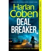 KNYGA Harlan Coben Deal Breaker, From the Number One bestselling creator of the hit Netflix series Missing You