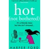 KNYGA Harper Ford Hot Not Bothered