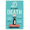KNYGA Harriet F Townson D is for Death, meet the most entertaining and intriguing new detective since Enola Holmes, now longlisted for the CWA Gold Dagger award