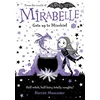 KNYGA Harriet Muncaster Muncaster Harriet Mirabelle Gets iki Mischief - from the creator of Isadora Moon