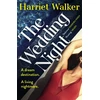 KNYGA Harriet Walker Wedding Night