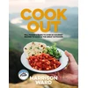 KNYGA Harrison Ward Cook Out, Fell Foodie’s guide to over 80 gourmet recipes to cook in the great outdoors