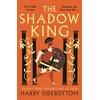 KNYGA Harry Sidebottom Shadow King, The brand new 2023 historical epic about Alexander The Great from the Sunday Times bestseller