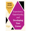 KNYGA Harvard Business Review Experience, Opportunity, and Developing Your Career