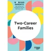 KNYGA Harvard Business Review Harvard Business Review Two-Career Families (HBR Working Parents Series)