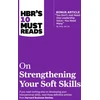 KNYGA Harvard Business Review HBR's 10 Must Reads on Strengthening Your Soft Skills