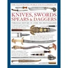 KNYGA Harvey J. S. Withers Illustrated World Encyclopedia of Knives, Swords, Spears &amp; Daggers