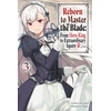 KNYGA Hayaken Reborn to Master the Blade: From Hero-King to Extraordinary Squire, Vol. 3 (light novel)