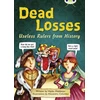 KNYGA Haydn Middleton Bug Club Independent Non Fiction Year 4 Pilkas B Dead Losses
