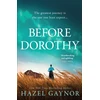 KNYGA Hazel Gaynor Before Dorothy