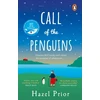 KNYGA Hazel Prior Call of the Penguins, From the No.1 bestselling author of Away with the Penguins