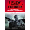 KNYGA Heinz Knoke I Flew for the Fuhrer