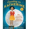 KNYGA Helaine Becker Counting on Katherine, How Katherine Johnson Put Astronauts on the Moon