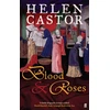 KNYGA Helen Castor Blood and Roses