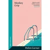 KNYGA Helen Garner Monkey Grip, The trailblazing, sun-soaked modern classic from one of Australia's greatest writers