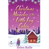 KNYGA Helen J Rolfe Christmas Miracles at the Little Log Cabin