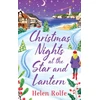 KNYGA Helen J Rolfe Christmas Nights at the Star and Lantern, An uplifting, festive romance from Helen Rolfe