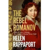 KNYGA Helen Rappaport Rebel Romanov