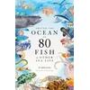 KNYGA Helen Scales Around the Ocean in 80 Fish and other Sea Life