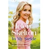 KNYGA Helen Skelton In My Stride, Lessons learned through life and adventure