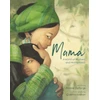 KNYGA Helene Delforge Mama, A World of Mothers and Motherhood