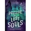KNYGA Helene Dunbar Prelude for Lost Souls