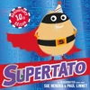 KNYGA Hendra Sue Supertato: Tenth Anniversary Edition