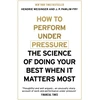 KNYGA Hendrie Weisinger How to Perform Under Pressure