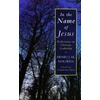 KNYGA Henri J. M. Nouwen In the Name of Jesus
