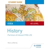 KNYGA Henry Jefferies CCEA A2-level History Student Guide: Partition of Ireland (1900-25)