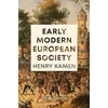 KNYGA Henry Kamen Early Modern European Society, Third Edition