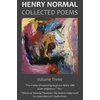 KNYGA Henry Normal Collected Poems, Volume Three