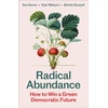 KNYGA HERON, KAI ET AL Radical Abundance, How to Win a Žalias Democratic Future