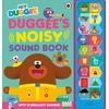 KNYGA Hey Duggee: Duggee's Noisy Sound Book