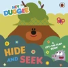 KNYGA Hey Duggee: Hide and Seek: A Lift-the-Flap Book