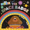 KNYGA Hey Duggee: The Space Badge