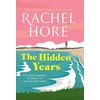 KNYGA Hidden Years, Discover the captivating novel from the million-copy bestseller Rachel Hore
