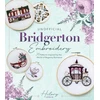 KNYGA Hilary Leslie Unofficial Bridgerton Embroidery, 20 Patterns Inspired by the World of Regency Romance