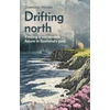 KNYGA Hinde Dominic Drifting North, Finding a Sustainable Future in Scotland's Past