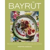KNYGA Hisham Assaad Bayrut, Recipes from the heart of a Lebanese city kitchen