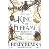 KNYGA Holly Black How the King of Elfhame Learned to Hate Stories (The Folk of the Air series)