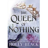 KNYGA Holly Black Queen of Nothing (The Folk of the Air #3)