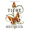 KNYGA Holly Black Tithe, A Modern Faerie Tale