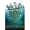 KNYGA Holly Black Holly Juodas Wicked King (The Folk of the Air #2)