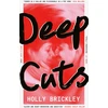 KNYGA Holly Brickley Brickley Holly Deep Cuts
