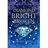 KNYGA Holly Davis Diamond Bright and Broken