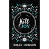 KNYGA Holly Jackson Kill Joy