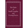 KNYGA Holy Trinity Monastery Order of Small Compline and Evening Prayers
