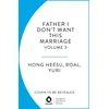 KNYGA Hong Heesu Father, I Don't Want This Marriage, Vol. 2