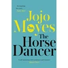 KNYGA Horse Dancer: Discover the heart-warming Jojo Moyes you haven't read yet